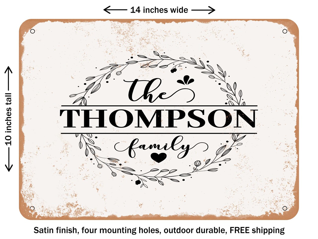 DECORATIVE METAL SIGN - the Thompson Family - Vintage Rusty Look